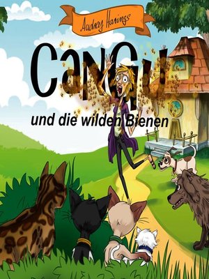 cover image of CanGu und die wilden Bienen